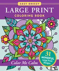 Color Me Calm Large Print Color Book